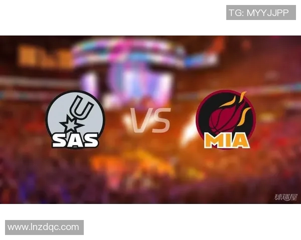 2018季前赛回顾：马刺与热火的精彩对决与战术分析